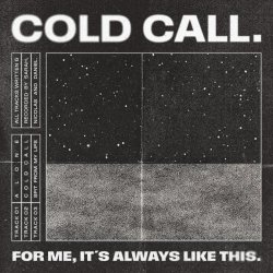 Cold Call. - For Me, It's Always Like This (2026) [EP]