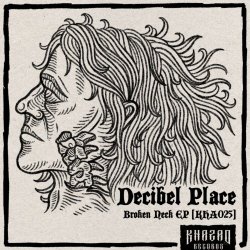 Decibel Place - Broken Neck (2025) [EP]