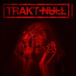 Trakt Null - Aberration (2026) [EP]