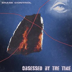 Erase Control - Obsessed By The Time (2025)