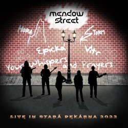 Meadow Street - Live In Stará Pekárna 2022 (2022)