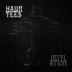 Hauntees - Initiation (2024) [EP]