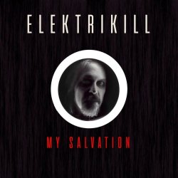 Elektrikill - My Salvation (2026) [Single]