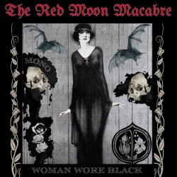 The Red Moon Macabre - Woman Wore Black (Mono) (2026)