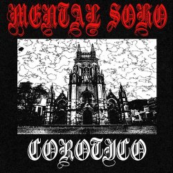 Mental Soho - Corotico (2025) [EP]