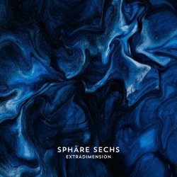 Sphäre Sechs - Extradimension (2023)