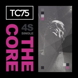 TC75 - The Core (2026) [EP]