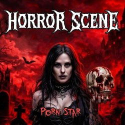 Horror Scene - Porn Star (2026) [Single]