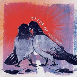 Mickle Muckle - Tit For Tat (2026)