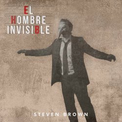 Steven Brown - El Hombre Invisible (2022)