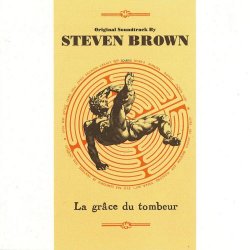 Steven Brown - La Grace Du Tombeur (1990)