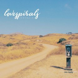 Love Spirals Downwards - No Reply (2026) [Single]