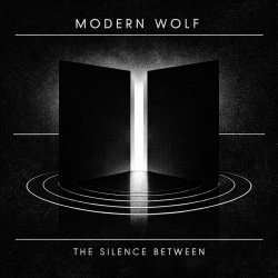 Modern Wolf - The Silence Between (2026)