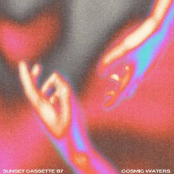 Sunset Cassette '87 - Cosmic Waters (2026) [Single]