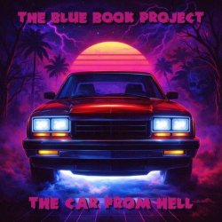 The Blue Book Project - The Car From Hell (2026) [Single]