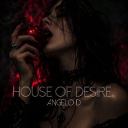 Angelo D - House Of Desire (2026) [Single]