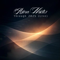 Aura Noctis - Through 2025 (Live) (2026)
