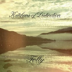 Kitchens Of Distinction - Folly (2013)