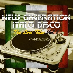 VA - New Generation Italo Disco - The Lost Files Vol. 1 (2016)