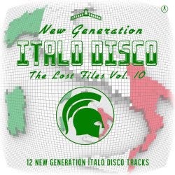 VA - New Generation Italo Disco - The Lost Files Vol. 10 (2019)