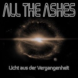 All The Ashes - Licht Aus Der Vergangenheit (2026) [Single]