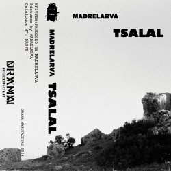 Madrelarva - Tsalal (2024)