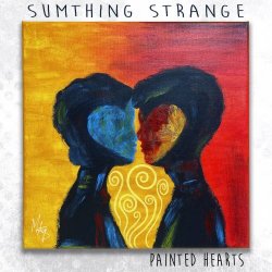 Sumthing Strange - Painted Hearts (2025) [Single]