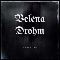 Velena Drohm - Fractura (2026) [EP]