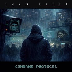 Enzo Kreft - Command Protocol (2026) [Single]