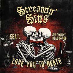 Screamin' Sins - Love You To Death (2025) [Single]