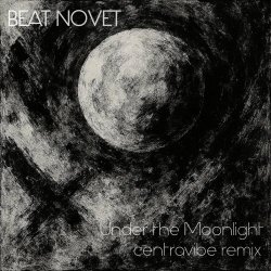 Beat Novet - Under The Moonlight (Centravibe Remix) (2025) [Single]