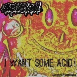 Acidskool - I Want Some Acid (2024)