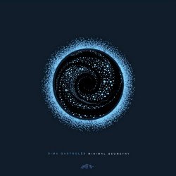 Dima Gastrolër - Minimal Geometry (2023)