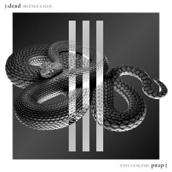 J:dead - Silence Calls (2026) [Single]