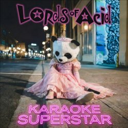Lords Of Acid - Karaoke Superstar (2026) [Single]