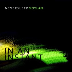 Neversleep - In An Instant (2024) [Single]