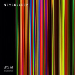 Neversleep - Live At Bms Spectrum (2023)
