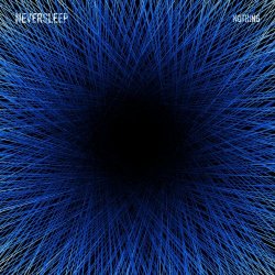 Neversleep - Nothing (2017)