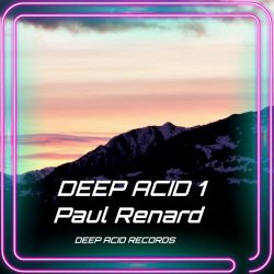 Paul Renard - Deep Acid 1 (2024) [EP]