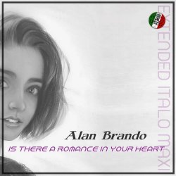 Alan Brando - Is There A Romance In Your Heart (2026) [EP]