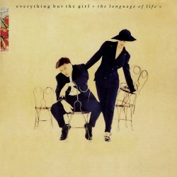 Everything But The Girl - The Language Of Life (Deluxe Edition) (2013) [2CD Remastered]