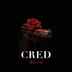 Cred - Bleed (2026)
