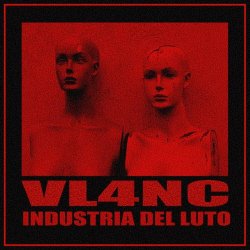 VL4NC - Industria Del Luto (2026)