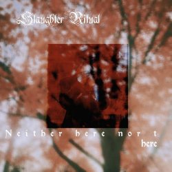 Slaughter Ritual - Neither Here Nor There (2026) [Single]