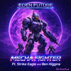 Eden Future - Mecha Fighter (2026) [Single]