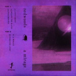 Redwoods - A Mirage (2026) [EP]