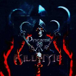 Dysthymie - Kill Me (2025) [Single]
