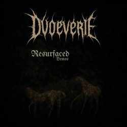 Dvoeverie - Resurfaced Demos (2026)