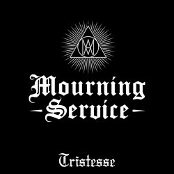 Mourning Service - Tristesse (2026) [EP]