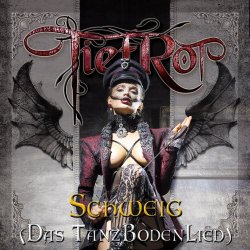 TiefRot - Schweig! (Das Tanzbodenlied) (2019) [Single]